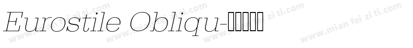 Eurostile Obliqu字体转换